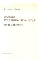 Adorno Et La Nouvelle Musique