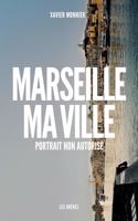 Marseille ma ville