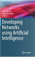 Developing Networks using Artificial Intelligence