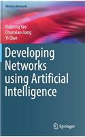 Developing Networks Using Artificial Intelligence