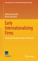 Early Internationalizing Firms: A Journey Through Decades of Research(International Series in Advanced Management Studies)
