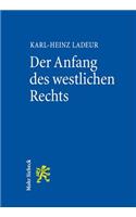 Der Anfang des westlichen Rechts