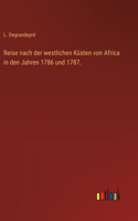 Reise nach der westlichen Küsten von Africa in den Jahren 1786 und 1787.