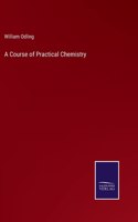 Course of Practical Chemistry