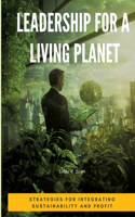 Leadership for a Living Planet