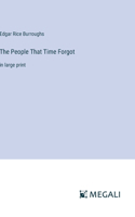People That Time Forgot