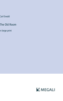 Old Room