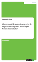 Chancen und Herausforderungen bei der Implementierung einer nachhaltigen Unternehmenskultur