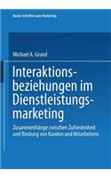 Interaktionsbeziehungen Im Dienstleistungsmarketing