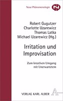 Irritation Und Improvisation