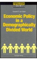 Economic Policy in a Demographically Divided World: (Population Economics)