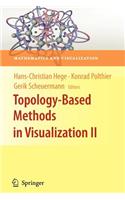 Topology-Based Methods in Visualization II: (English)