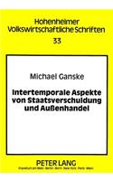 Intertemporale Aspekte Von Staatsverschuldung Und Außenhandel