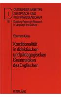 Konditionalitaet in didaktischen und paedagogischen Grammatiken des Englischen