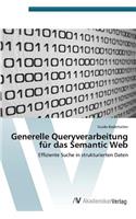 Generelle Queryverarbeitung für das Semantic Web