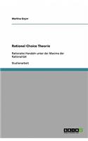 Rational Choice Theorie