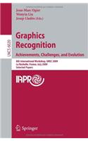 Graphics Recognition: Achievements, Challenges, and Evolution