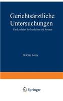 Gerichtsärztliche Untersuchungen