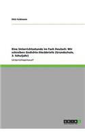Eine Unterrichtsstunde im Fach Deutsch