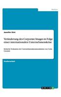 Veränderung des Corporate Images in Folge einer internationalen Unternehmenskrise