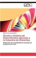 Diseño y Análisis de Experimentos aplicado a la Industria de Alimentos