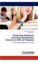 Analyzing Students' Learning Satisfaction Factors in HEIs of Pakistan