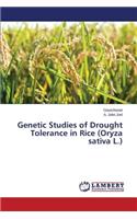 Genetic Studies of Drought Tolerance in Rice (Oryza Sativa L.)