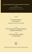 I. Teil Untersuchungen über die Gleichgewichtsdrucke in gefüllten Azetylenflaschen. II Teil Untersuchungen über die Bildung von Azetylenhydrat