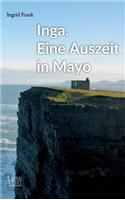 Inga. Eine Auszeit in Mayo