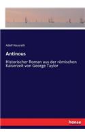 Antinous: Historischer Roman aus der römischen Kaiserzeit von George Taylor