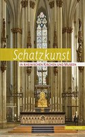 Schatzkunst in Rheinischen Kirchen Und Museen