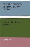 Leila Or, the Siege of Granada, Complete