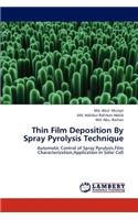 Thin Film Deposition by Spray Pyrolysis Technique