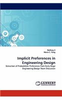Implicit Preferences in Engineering Design