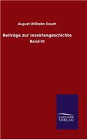 Beiträge zur Insektengeschichte
