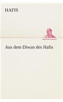 Aus dem Diwan des Hafis