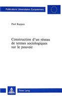 Construction d'Un Réseau de Termes Sociologiques Sur Le Pouvoir