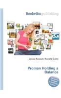 Woman Holding a Balance