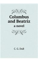 Columbus and Beatriz a Novel