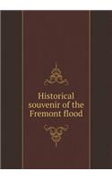 Historical Souvenir of the Fremont Flood