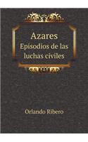 Azares Episodios de las luchas civiles