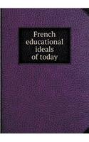 French Educational Ideals of Today