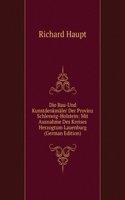 Die Bau-Und Kunstdenkmaler Der Provinz Schleswig-Holstein: Mit Ausnahme Des Kreises Herzogtum Lauenburg (German Edition)