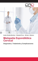 Mielopatía Espondilótica Cervical