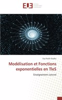 Modélisation et Fonctions exponentielles en TleS