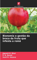 Bionomia e gestão da broca da fruta que infesta a romã