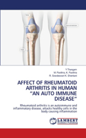 Affect of Rheumatoid Arthritis in Human "An Auto Immune Disease"