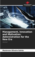 Management, Innovation and Motivation