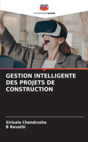 Gestion Intelligente Des Projets de Construction