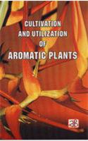 Cultivation and Utilization of Aromatic Plants